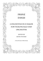Danzi Concertino in D major for Violoncello and Orchestra (Violoncello Principale and Piano)