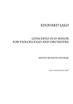 Lalo Cello Concerto Solo Part (based on First Edition Score) Edited by Kevin Dvorak