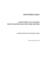 Lalo Cello Concerto Solo Part (based on First Edition Score) Urtext Edition by Kevin Dvorak